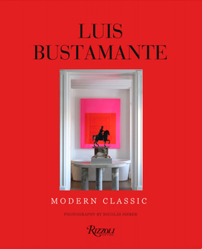 Hardcover Luis Bustamante: Modern Classic Book
