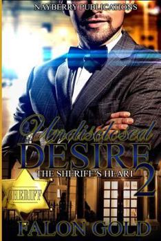 Paperback Undisclosed Desire 2: The Sheriff's Heart Book