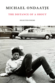 Hardcover The Distance of a Shout: Selected Poems Book