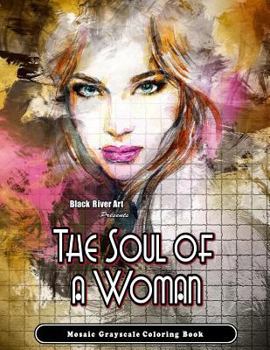 The Soul of a Woman Mosaic Grayscale Coloring Book