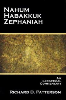 Paperback Nahum, Habakkuk, Zephaniah: An Exegetical Commentary Book