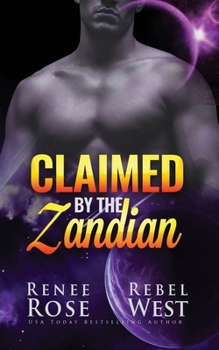 Claimed by the Zandian: An Alien Warrior Romance (Zandian Brides) - Book #6 of the Zandian Brides