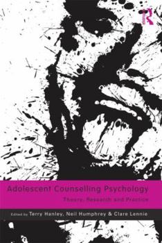 Paperback Adolescent Counselling Psychology: Theory, Research and Practice Book