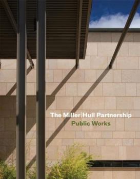Hardcover The Miller Hull Partnership: Public Works Book