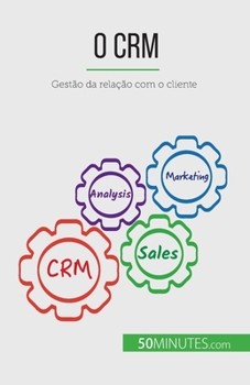 Paperback O Crm: Gestão da relação com o cliente [French] Book