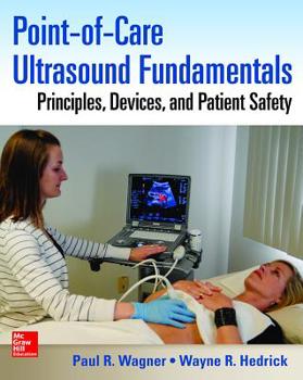 Paperback Point-Of-Care Ultrasound Fundamentals: Principles, Devices, and Patient Safety Book