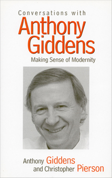 Hardcover Conversations with Anthony Giddens: Making Sense of Modernity Book
