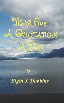 Paperback Year Five - A Quotation A Day Book