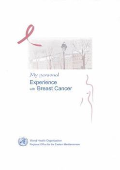 Paperback My Personal Experience with Breast Cancer Book