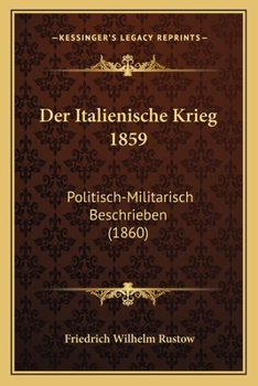 Paperback Der Italienische Krieg 1859: Politisch-Militarisch Beschrieben (1860) [German] Book
