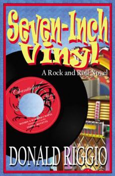 Paperback Seven-Inch Vinyl: A Rock and Roll Novel Book