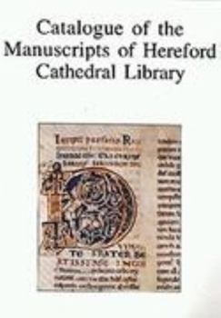 Hardcover Catalogue of the Manuscripts of Hereford Cathedral Library Book