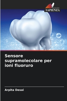 Paperback Sensore supramolecolare per ioni fluoruro [Italian] Book