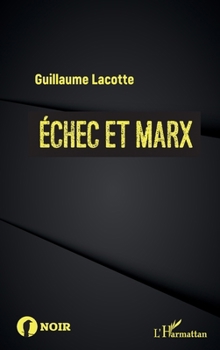 Paperback Échec et Marx [French] Book