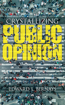 Paperback Crystallizing Public Opinion Book