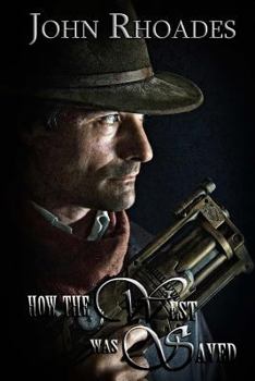 Paperback How the West Was Saved Book