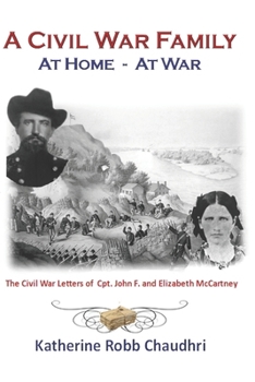 Paperback A Civil War Family - at Home - at War Book