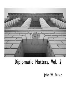 Diplomatic Matters, Vol. 2
