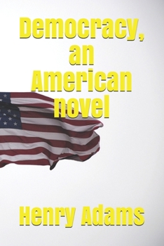 Paperback Democracy, an American novel Book