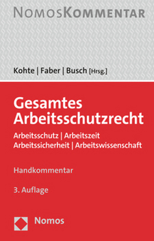 Hardcover Gesamtes Arbeitsschutzrecht: Arbeitsschutz / Arbeitszeit / Arbeitssicherheit / Arbeitswissenschaft [German] Book