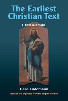 Paperback The Earliest Christian Text: 1 Thessalonians Book