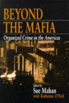 Paperback Beyond the Mafia: Organized Crime in the Americas Book