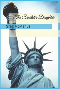 Paperback The Senator's Daughter Book