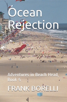 Paperback Ocean Rejection: Adventures in Beach Head, Book 5 Book