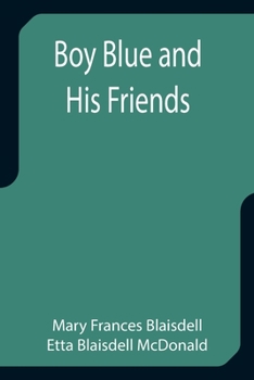 Paperback Boy Blue and His Friends Book