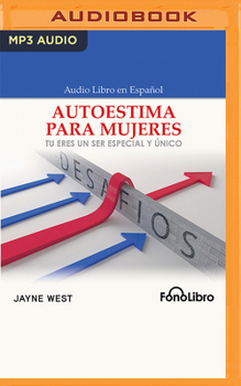 Audio CD Autoestima Para Mujeres: Tu Eres Un Ser Especial Y Único [Spanish] Book