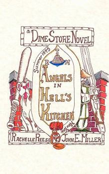 Angels in Hell's Kitchen - Book  of the Dime Story Novel