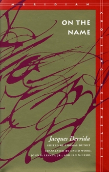 Paperback On the Name: Jacques Derrida Book