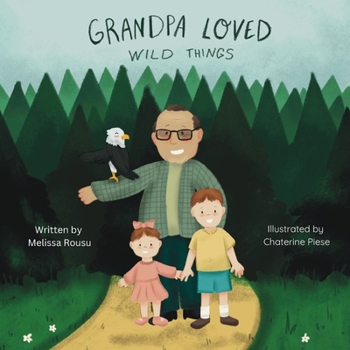 Paperback Grandpa Loved Wild Things Book