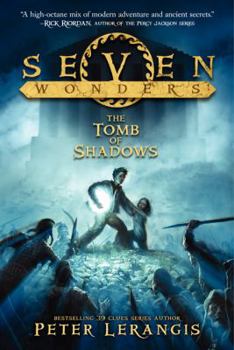 Tomb of Shadows - Book #3 of the Seven Wonders