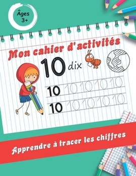 Paperback mon cahier d'activités: Apprenons à tracer Lignes Formes chiffres Cahier d'activités pour enfants: Âges 3 et + Maternelles (Français) Broché Book