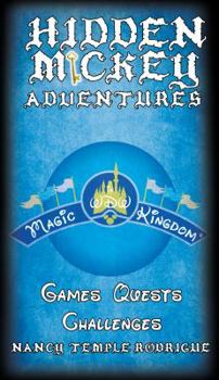 HIDDEN MICKEY ADVENTURES in WDW Magic Kingdom - Book  of the Hidden Mickey Quests
