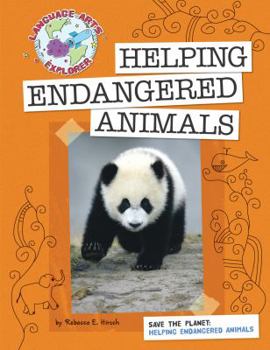 Library Binding Save the Planet: Helping Endangered Animals Book