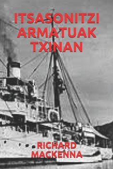 Paperback Itsasonitzi Armatuak Txinan [Basque] Book