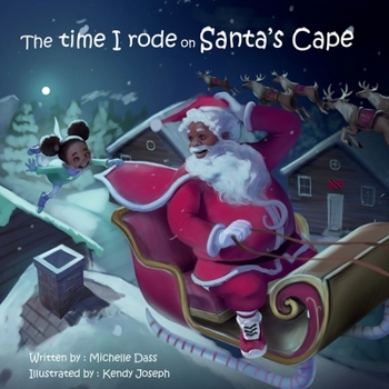 Paperback The Time I Rode on Santa's Cape Book