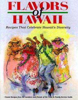 Spiral-bound Flavors of Hawaii: Recipes Celebrating Hawaii's Diversity Book