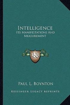 Intelligence: Its Manifestations And Measurement