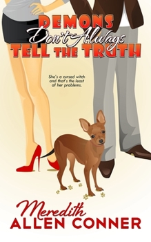 Demons Don't Always Tell The Truth - Book #3 of the Kate Storm
