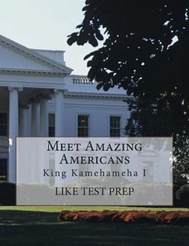Paperback Meet Amazing Americans Workbook: King Kamehameha I Book