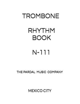 Paperback Trombone Rhythm Book N-111: Mexico City Book