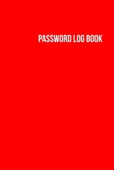 Paperback Password Log book: The Personal Internet Address & Password Logbook-A Premium Journal And Logbook To Protect Usernames and Passwords: Mod Book