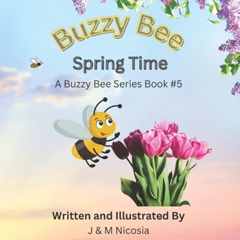 Paperback Buzzy Bee Springtime: Book #5 Book