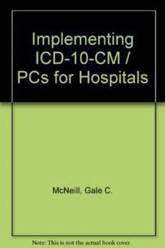 Paperback Implementing ICD-10-CM / PCs for Hospitals Book