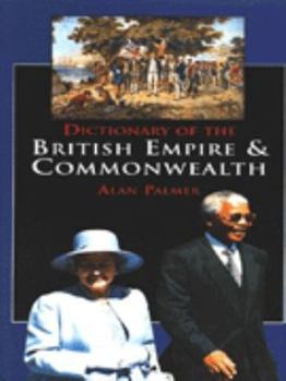 Dictionary of the British Empire and Commonwealth