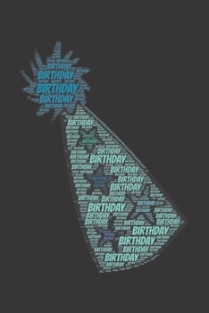 Paperback Birthday: Notebook, Journal - Dot grid, Dotted, Dot - 120 Pages DIN A5 (6x9 inches) - Notes, Drawings, Planer, Diary, Organizati Book