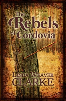 Paperback The Rebels Of Cordovia Book